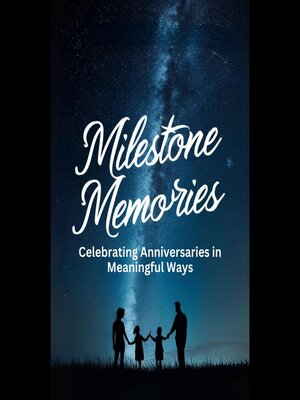 cover image of Milestone Memories